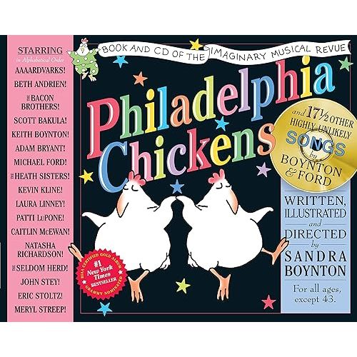 Philadelphia Chickens: A Too-Illogical Zoological Musical Revue Hardcover – Picture Book, October 14, 2002