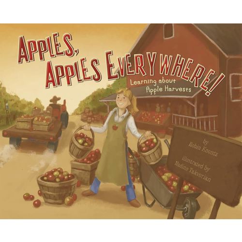 Apples, Apples Everywhere!: Learning About Apple Harvests (Autumn)