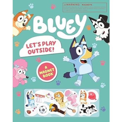 Bluey: Let's Play Outside!: A Magnet Book