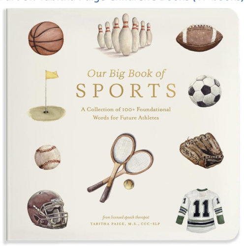 Our Big Book of Sports: A Collection of 100+ Foundational Words for Future Athletes (Tabitha Paige Children's Book Series)