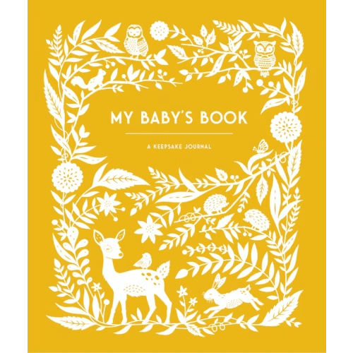 My Baby's Book: A Keepsake Journal For Parents To Preserve Memories, Moments & Milestones (keepsake Legacy Journals) Book By Anne Phyfe Palmer, (Hardcover) | Indigo