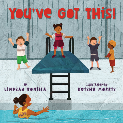 You've Got This! a book by Lindsay Bonilla and Keisha Morris - Bookshop.org US