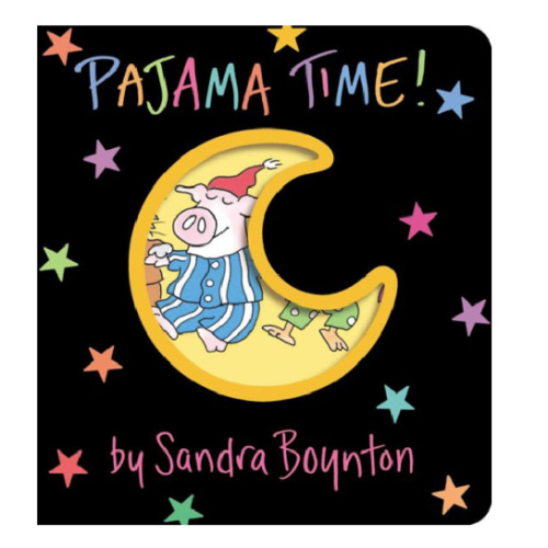 Pajama Time! by Sandra Boynton, Board Book | Barnes & Noble®
