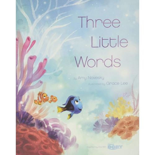 Finding Dory (Picture Book): Three Little Words