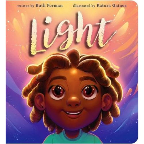 Light - by Ruth Forman (Board Book)