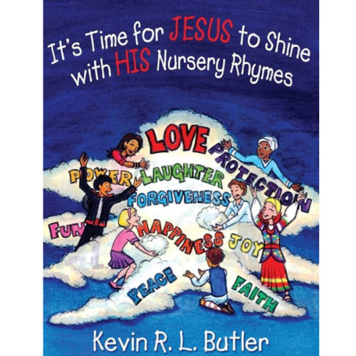 It's Time for Jesus to Shine with His Nursery Rhymes