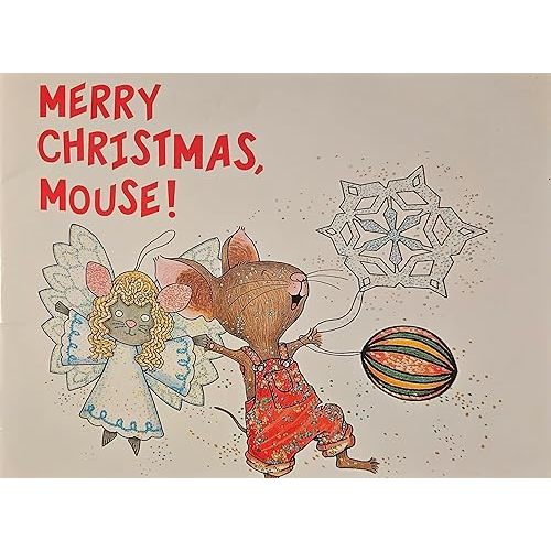 Merry Christmas, Mouse! By Laura Numeroff & Felicia Bond Paperback – January 1, 2014