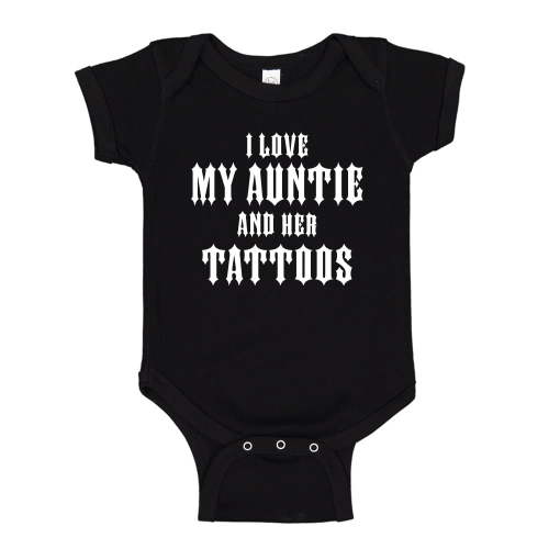 I Love My Auntie And Her Tattoos Baby Bodysuit One Piece 6 mo Black