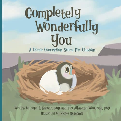 Completely Wonderfully You: A Donor Conception Story for Children