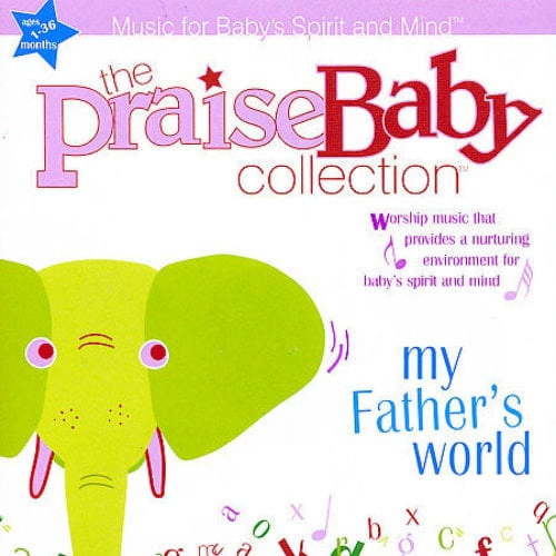 Audio CD-My Fathers World (Praise Baby V4)