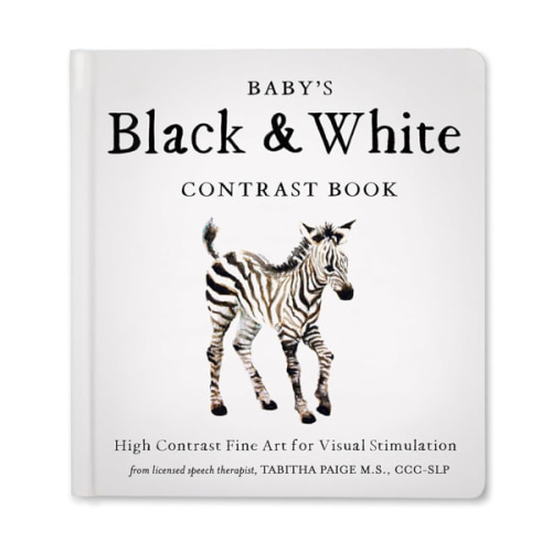 Baby's Black and White Contrast Book: High-Contrast Art for Visual Stimulation at Tummy Time (Tabitha Paige Children's Book Series)