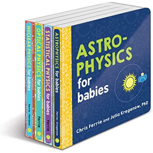 Baby University 4-Book Physics Set: Explore Astrophysics, Nuclear Physics and More with this Ultimate STEM Gift for Kids