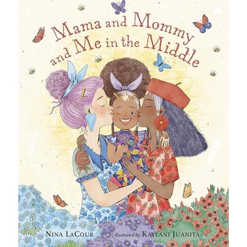 Mama and Mommy and Me in the Middle