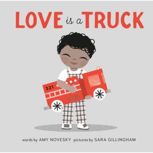 "Love is a Truck" by Amy Novesky - GREY - BOOK