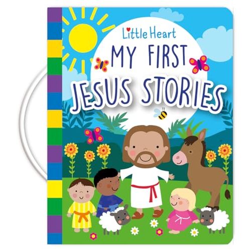 LITLE HEART MY FIRST JESUS STORIES (Padded board book with Handle)