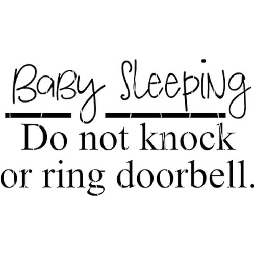 Baby Sleeping - Do not knock or ring doorbell Glass Door Vinyl Decal, 6.5" x 3", Color Options