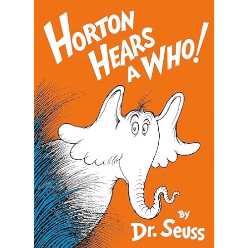 Horton Hears a Who! Hardcover – Picture Book, August 12, 1954