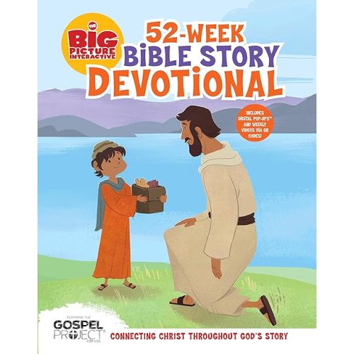 The Big Picture Interactive 52-Week Bible Story Devotional: Connecting Christ Throughout God’s Story (The Big Picture Interactive / The Gospel Project) Hardcover – February 15, 2016