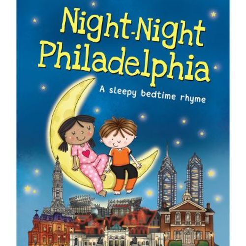 Night-Night Philadelphia - by Katherine Sully (Board Book)