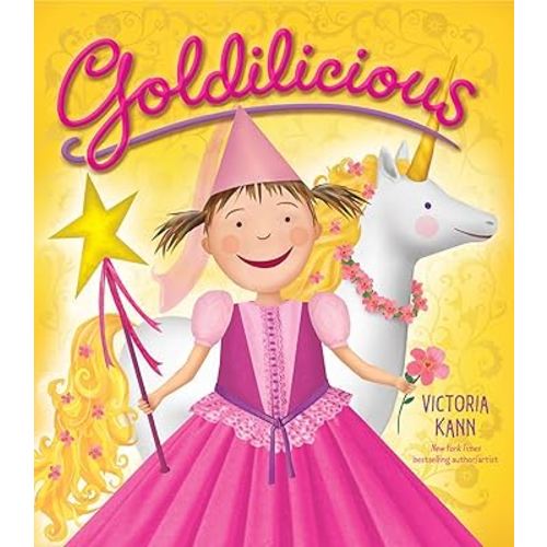 Goldilicious: A Magical Picture Book for Kids (Ages 4-8) About Pinkalicious and Her Enchanting Pet Unicorn