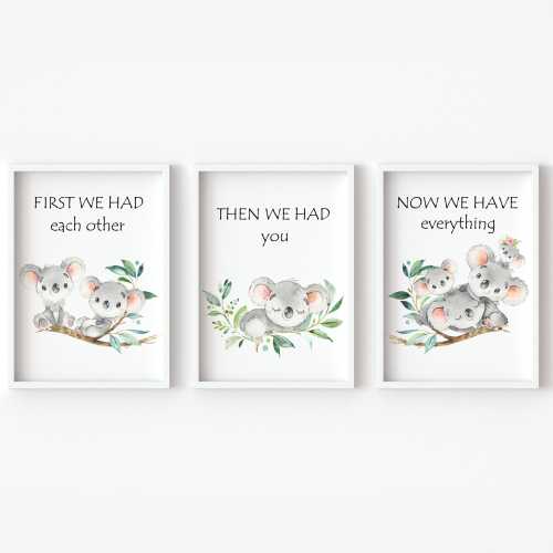 Koala Wall Decoration Child Quote Art Print Girl Boy Nursery Neutral Bedroom Kids set of 3 Posters first we had each other now we have you