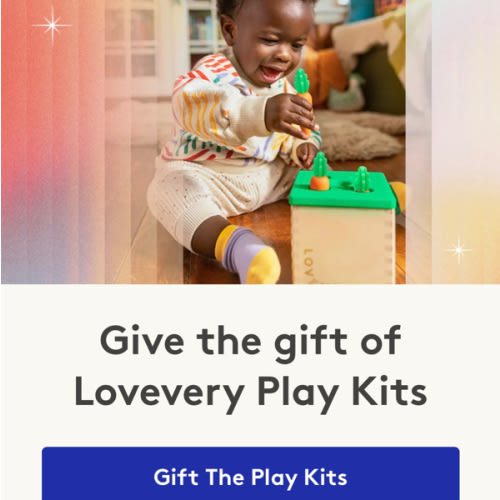 Give the gift of Lovevery Play Kits | Lovevery
