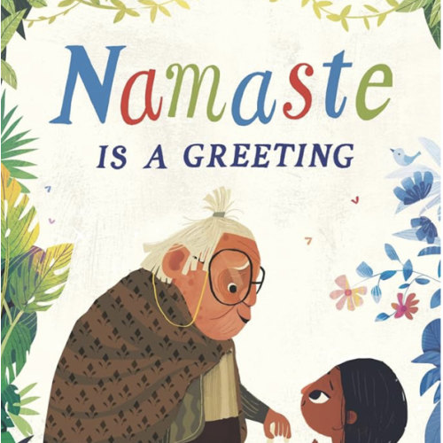 Namaste Is a Greeting