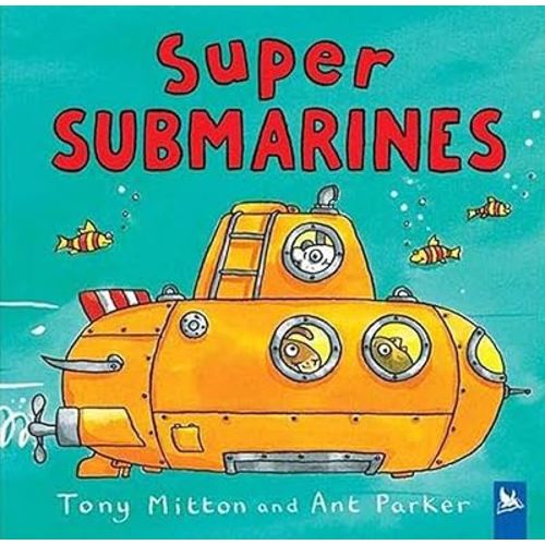 Super Submarines (Amazing Machines)