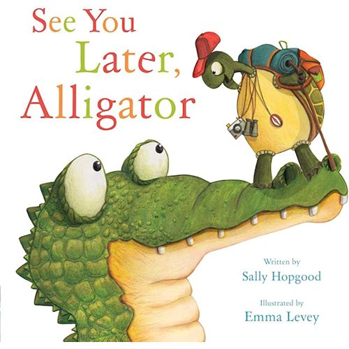 See You Later, Alligator
