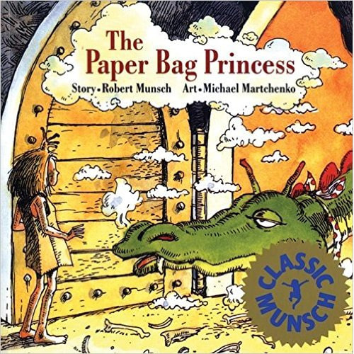 The Paper Bag Princess (Munsch for Kids)