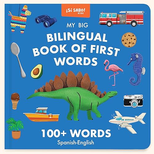 My Big Bilingual Book of First Words: 100+ English-Spanish Words for Animals, Foods, Vehicles, Planets, and More! (Si Sabo Bilingual Books for Kids) Hardcover – Picture Book, September 3, 2024