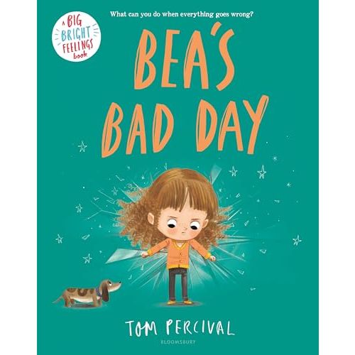 Bea's Bad Day (Big Bright Feelings)