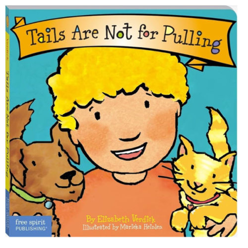 Tails Are Not for Pulling (Board Book)