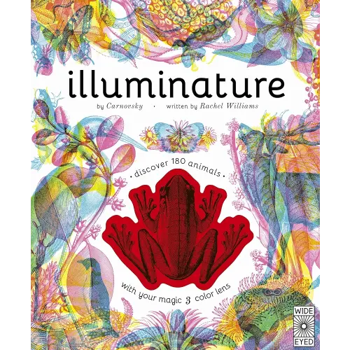 Illuminature: Discover 180 Animals with your Magic Three Color Lens (Illumi: See 3 Images in 1)