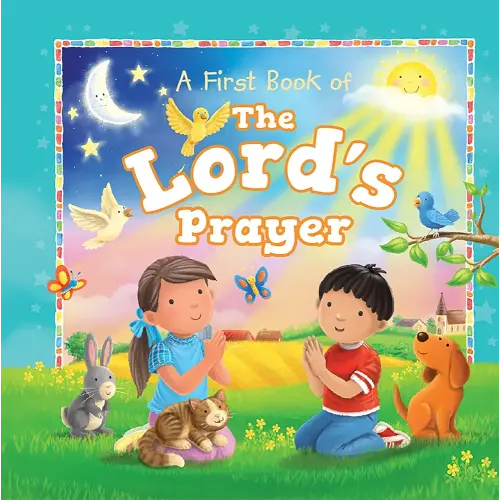 Little Hippo Books A First Book of The Lord's Prayer | Religious Books for Kids | Kids Books | Children’s Padded Board Book