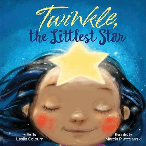 Twinkle the Littlest Star Hardcover Picture Book. Teaching Self Love, Loving Others, Finding Purpose, Kindness, Self Esteem, & Acceptance Hardcover – Picture Book, November 12, 2024