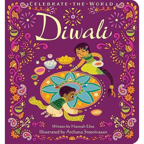 Diwali (Celebrate the World) Board book – August 28, 2018