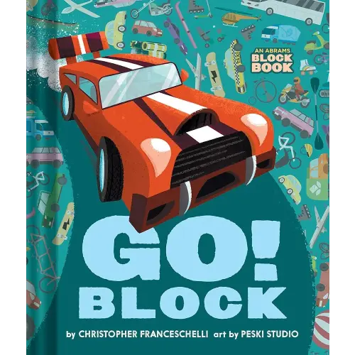 Go Block (An Abrams Block Book)