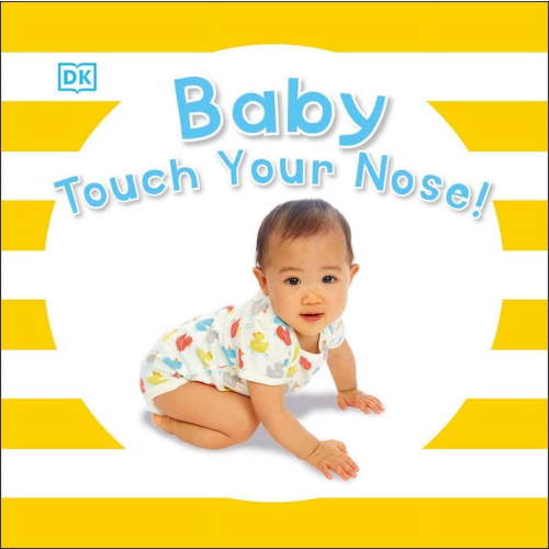 Baby Touch Your Nose (Board Book)