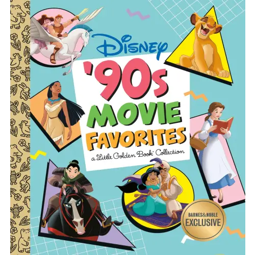 Disney Little Golden Books: 90's Movie Favorites (B&N Exclusive Edition) by Golden Books, Hardcover | Barnes & Noble®