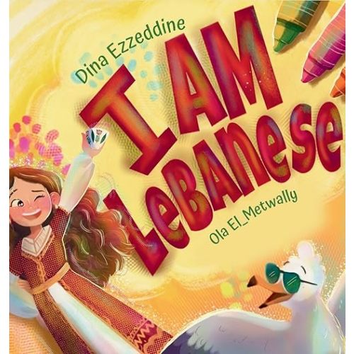I Am Lebanese: Exploring Lebanon with Layla Hardcover – Large Print, November 7, 2024