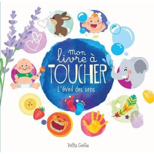 Le éveil des sens de Kim Huynh | Livres en français et autres langues | Jeunesse | 0-3 ans | leslibraires.ca | Acheter des livres papier et numériques en ligne