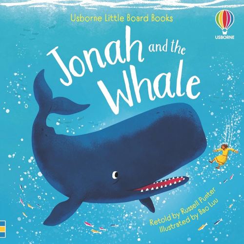 Jonah and the Whale: An Illustrated Classic Bible Story Board Book for Children (Ages 2-4) (Little Board Books, 2)