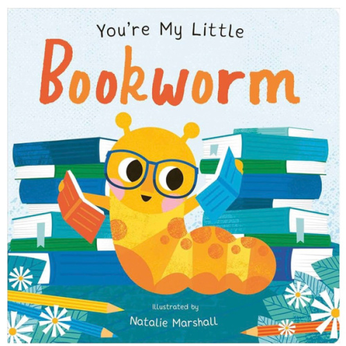 You're My Little Bookworm