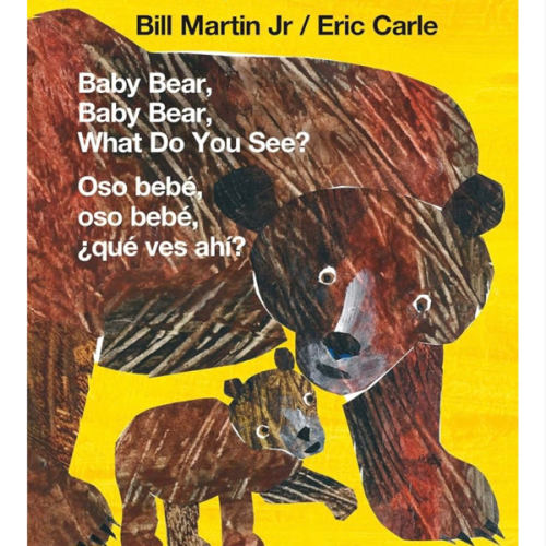 Baby Bear, Baby Bear, What Do You See? / Oso bebé, oso bebé, ¿qué ves ahí? (Bilingual board book - English / Spanish): Classic Board Book Bilingual Edition (Brown Bear and Friends, 1)