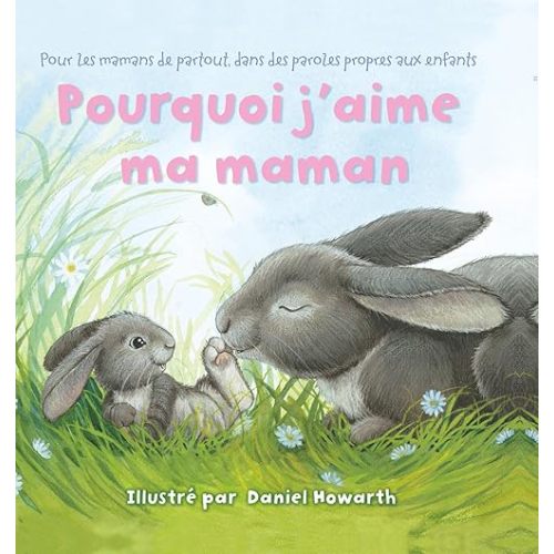 HarperCollinsChildren’sBooks - Why I Love My Mommy French Edition Board book – Picture Book, Dec 3 2013