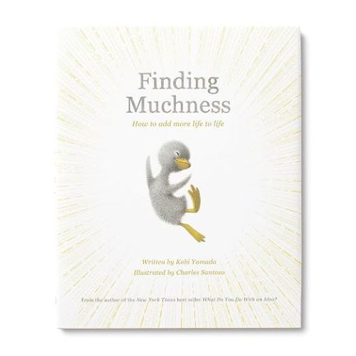 Finding Muchness (Add More Goodness)
