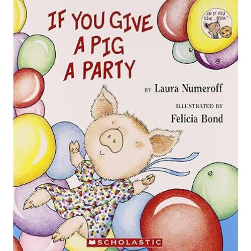 If You Give a Pig a Party