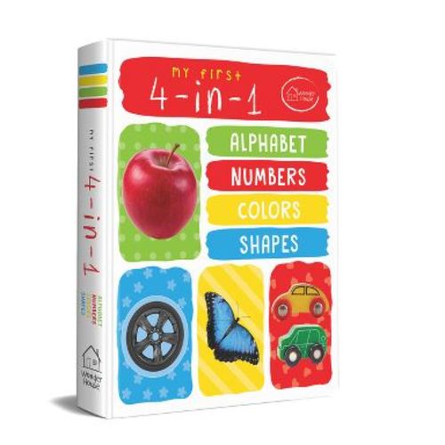 My First 4 in 1: Alphabet, Numbers, Colors, Shapes - by Wonder House Books (Board Book)