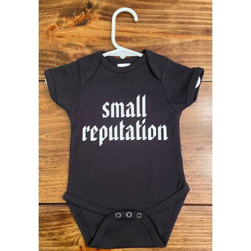 Small Reputation Onesie
